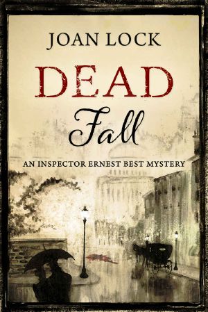 [Inspector Best 05] • Dead Fall (The Inspector Best Mysteries Book 5)